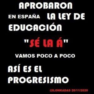 Ley Celaá: Así se afianza el Social-Comunismo en España