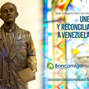 Bancamiga acompaña los esfuerzos de la Iglesia Católica para la canonización de José Gregorio Hernández