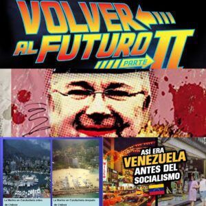 Caiga Quien Caiga Por Angel Monagas: Volver del Futuro en Venezuela