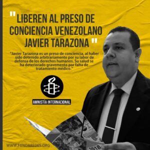 Amnistía Internacional: Denuncia injusta detención de Javier Tarazona