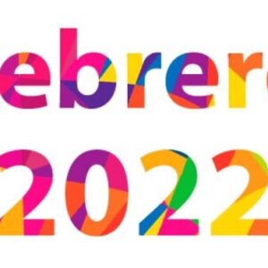 Hechos importantes de febrero 2022