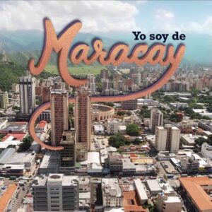 Maracay: 5 de marzo de 2022 arriba a sus 321 años de fundada