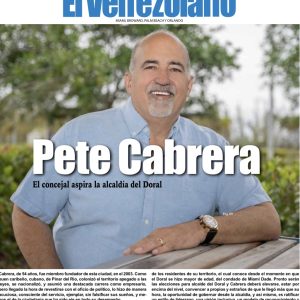 Semanario El Venezolano de Miami del 14 al 20 abril 2022 Léalo completo aquí: Pete Cabrera aspira la Alcaldía del Doral