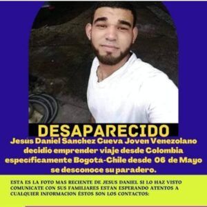 Joven venezolano Jesús Daniel Sánchez Cueva se encuentra desaparecido: Salio de Bogotá rumbo a Chile desde el 06 Mayo y no aparece Vea foto