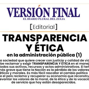 Carlos Alaimo presenta: Editorial Versión Final // TRANSPARENCIA Y ÉTICA EN LA ADMINISTRACIÓN PÚBLICA