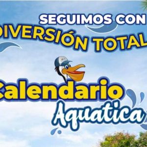 Sigue el calendario de Aquatica y no te pierdas de la total diversión