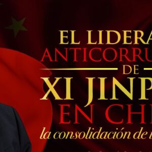 PARA AFIANZAR SU PODER:  La brutal campaña anticorrupción del ejemplo presidente chino Xi Jinping