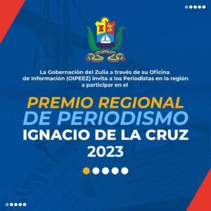 Gobernación inicia este lunes recepción de trabajos para el premio regional de periodismo «Ignacio De La Cruz»