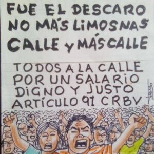 El salario murió cuando Chávez comenzó el “exprópiese” del país Por José Aranguibel Carrasco