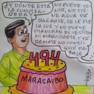 Maracaibo llega a 494 años esperando un mejor futuro Por José Aranguibel Carrasco