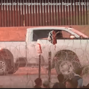 #INMIGRACION Sueños de frontera: “Papi, los siguientes vamos a ser nosotros” Vídeo Reportaje El País
