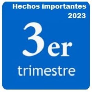 Hechos importantes del 3er trimestre del año 2023