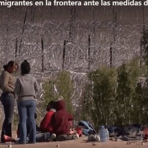 Mientras aumentan los que llegan: El peligro crece para los migrantes en la frontera ante las medidas de México y EE.UU.