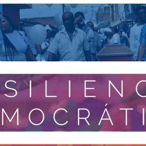 #OPINION Por Dayana Cristiana Duzoglou: Fortaleciendo la resiliencia democrática