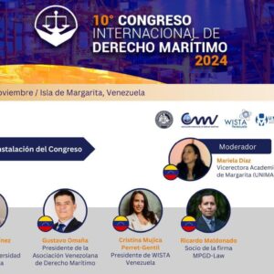 10° Congreso Internacional de la Asociación Venezolana de Derecho Marítimo