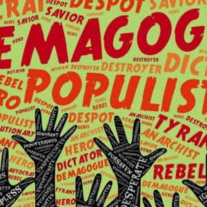 #OPINION Por Gervis Medina: ¡El populismo! No es una ideología política