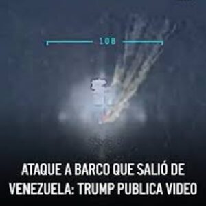 Diario El Tiempo de Bogotá: Venezuela asegura que Estados Unidos creó con IA video que muestra ataque a una embarcación en el Caribe que transportaba droga