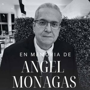 En Memoria de Angel Monagas