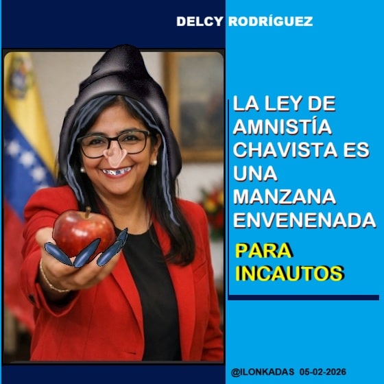 05-02-2026_DELCY RODRÍGUEZ OFRECE MANZANA ENVENENADA PARA INCAUTOS = LEY DE AMNISTÍA