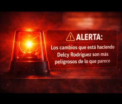 ALERTA. Los cambios que está haciendo Delcy Rodríguez pueden ser peligrosos 
