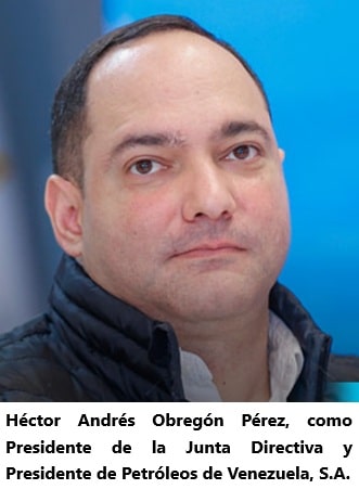 13-03-2026_Héctor Andrés Obregón Pérez (PSUV), como presidente de la Junta Directiva y presidente de Petróleos de Venezuela, S.A. PDVSA 