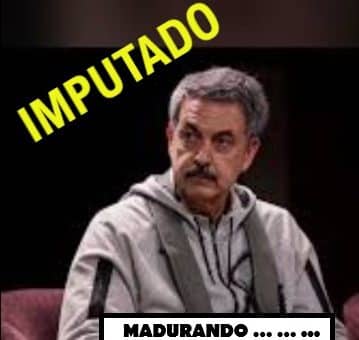 2026-05-19_ZAPATERO IMPUTADO y MADURANDO