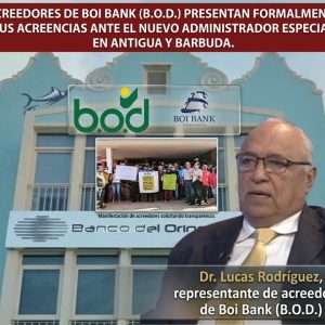 Acreedores de Boi Bank presentan formalmente sus acreencias ante el nuevo administrador especial en Antigua y Barbuda