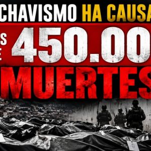EL CHAVISMO HA CAUSADO MÁS DE 450.000 MUERTES. Una hipótesis bajo investigación: la contabilidad criminológica del Estado deletéreo venezolano, 1999–2026. Por Gervis Medina